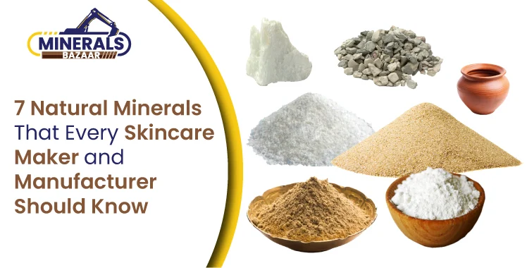 7 Natural Minerals That Every Skincare Maker and Manufacturer Should Know