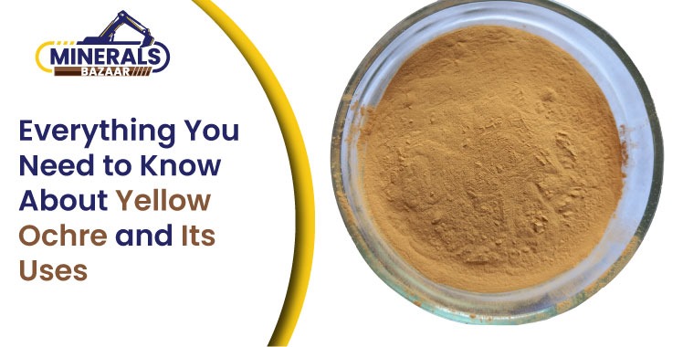 Everything You Need to Know About Yellow Ochre and Its Uses
